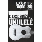 Little Black Book Classic Songs for Ukulele